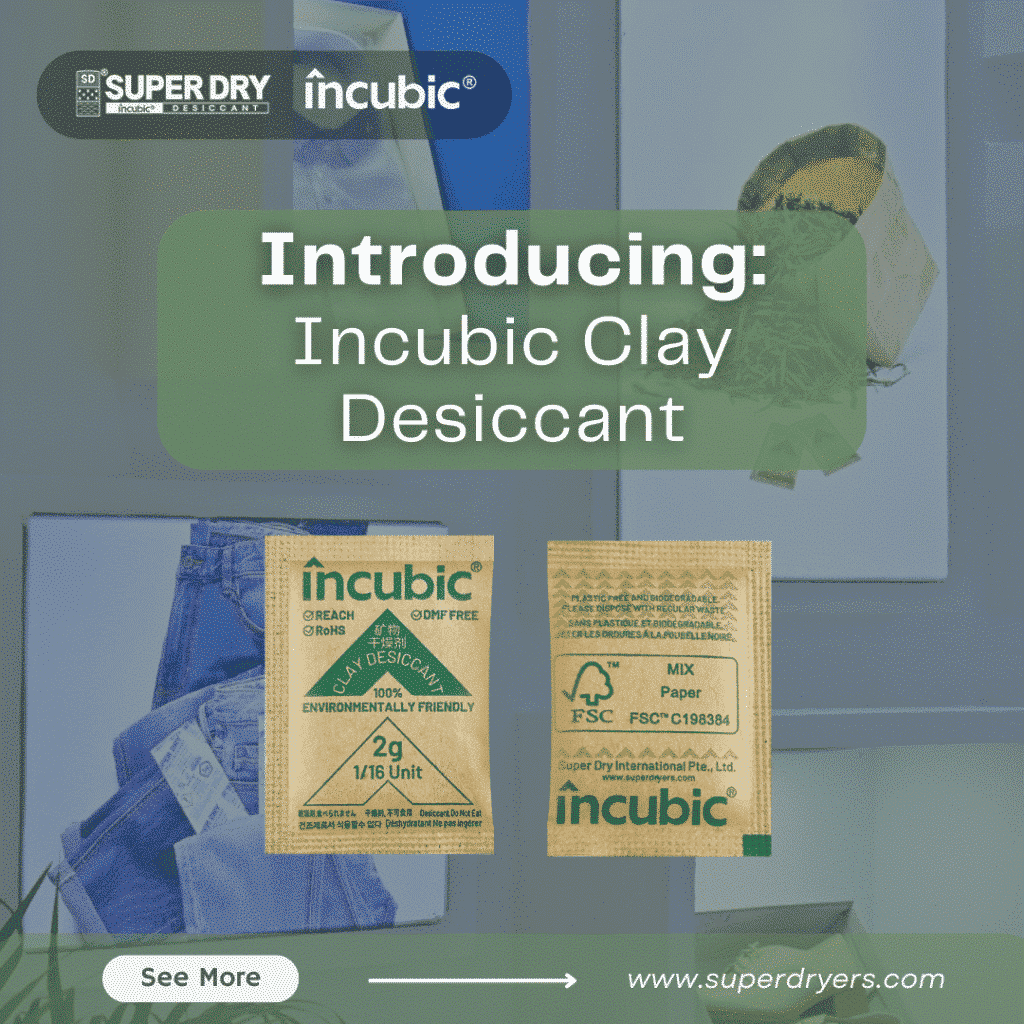 Introducing: Incubic Clay desiccant - Super Dry